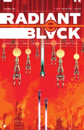 Radiant Black 05. La Guerra Catalyst: Crisis, Kyle Higgins - Norma Editorial