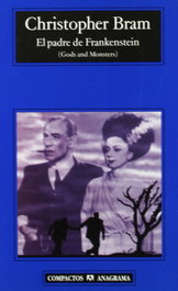 El padre de Frankenstein, Christopher Bram - ANAGRAMA