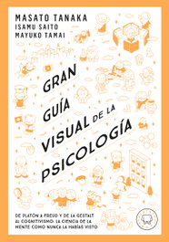 BLACKIE BOOKS, Gran Guía Visual de la Psicología, Masato Tanaka