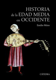 CATEDRA, Historia de la edad media en occidente - Emilio Mitre
