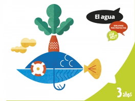 EDELVIVES, Agua 3 años. Proyectos ¿lo ves? 2017