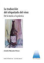Comares, La traducción del etiquetado del vino - Gisella Policastro Ponce