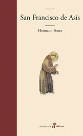 San Francisco de Asís, Hermann Hesse - EDHASA EDITORIAL