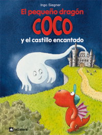 LA GALERA, 8. El pequeño dragón Coco y el castillo encantado, Ingo Siegner