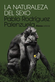 La naturaleza del sexo, Pablo Rodríguez Palenzuela - ALIANZA