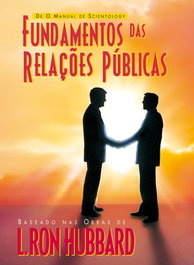 Fundamentos das relações publicas, L. Ron Hubbard - NEW ERA PUBLICATIONS