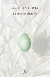 La hora del abejorro, Ángela Segovia - LA UÑA ROTA