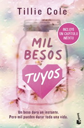 Mil besos tuyos, Tillie Cole - BOOKET