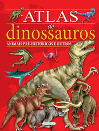 Atlas de Dinossauros, VV.AA. - GIRASSOL EDIÇOES