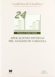 Aplicaciones diversas del análisis de varianza, Francisco Tejedor Tejedor - LA MURALLA