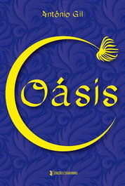Oásis, António Gil - EDIÇOES ESGOTADAS