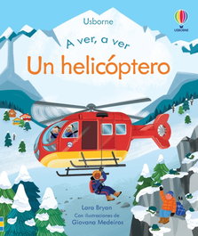 USBORNE, Un helicóptero a ver a ver - A ver, a ver