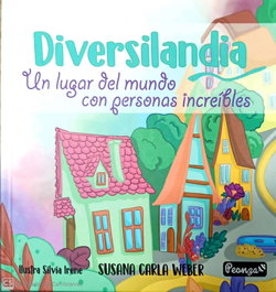 SAR ALEJANDRIA EDICIONES, DIVERSILANDIA: UN LUGAR DEL MUNDO CON PERSONAS INCREIBLES