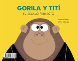 TU CUENTO Y TU, GORILA Y TITÍ