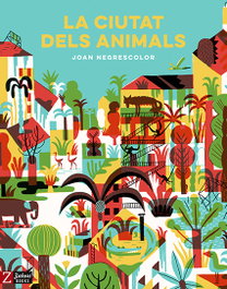 ZAHORI DE IDEAS LA CIUTAT DELS ANIMALS