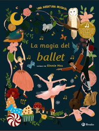 BRUÑO, La magia del ballet, Ginnie Hsu - BRUÑO
