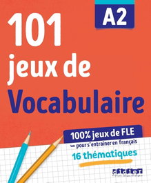SANTILLANA-DIDIER 101 Jeux de FLE A2