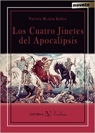 Los cuatro jinetes del Apocalipsis, Blasco Ibánez - VERBUM