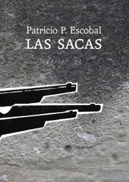 Las sacas, Patricio P. Escobal - PEPITAS DE CALABAZA