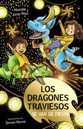 Los dragones traviesos, 3. Los dragones traviesos se van de fiesta, Natalie Jane Prior - BRUÑO