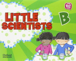 OXFORD UNIVERSITY PRESS, Little Scientists B 5 Años