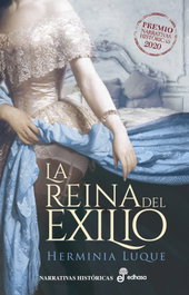 La reina del exilio, Herminia Luque Ortiz - EDHASA EDITORIAL