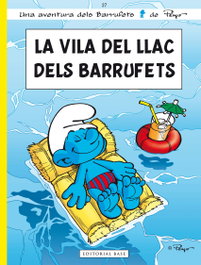 La Vila del llac dels Barrufets, Pierre Culliford 'Peyo' - BASE