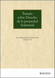 Tratado sobre Derecho de la propiedad Industrial, Jose Massaguer Fuentes - CIVITAS