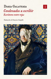 Condenados a escribir, Daria Galateria - IMPEDIMENTA
