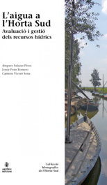L'aigua a l'Horta Sud, Amparo Salazar Pérez, Josep Pons Romero, Carmen Vicent Sena - PERIFERIC EDICIONS