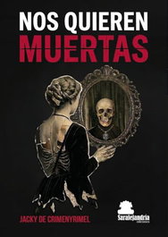 Nos quieren muertas, AA.VV. - SAR ALEJANDRIA EDICIONES