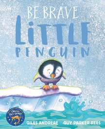 BE BRAVE LITTLE PENGUIN, Giles Andreae - HACHETTE CHILDREN'S GROUP