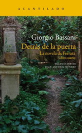 DETRÁS DE LA PUERTA, Giorgio Bassani - ACANTILADO EDITORIAL