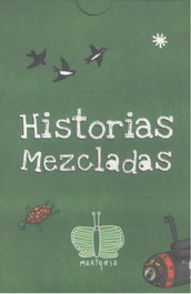 MARIQOSA, Historias mezcladas