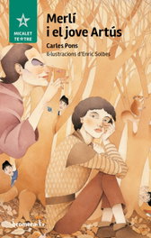 BROMERA EDICIONS Merlí i el jove Artús, Carles Pons - BROMERA EDICIONS