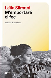 M'emportaré el foc, Leïla Slimani - ANGLE