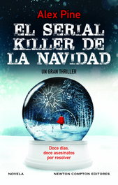 NEWTON COMPTON, El serial killer de la Navidad, Alex Pine