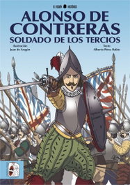 DESPERTA FERRO, Alonso de Contreras, soldado de los Tercios - VV.AA.