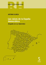 Las raíces de la España democrática, Antonio Elorza - EDICIONES CINCA