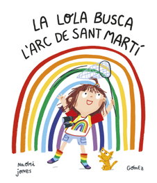 NUBEOCHO, La Lola busca l'arc de Sant Martí, Naomi Jones - NUBEOCHO