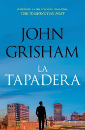 La tapadera, John Grisham - PLAZA & JANES