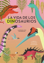 VV KIDS. VICENS VIVES KIDS, LA VIDA DE LOS DINOSAURIOS - VV KIDS. VICENS VIVES KIDS