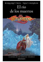 Logista Compañia De Distribucion Integral, Sa El río de los muertos 02/03 (La guerra de los espíritus) Dragonlance