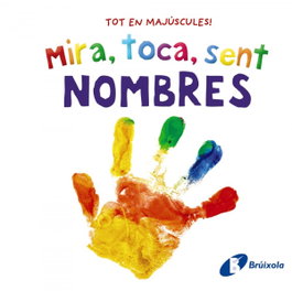 BRUIXOLA Mira, toca, sent. Nombres