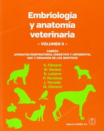ACRIBIA Embriología/Anatomía Veterinaria Volumen II Cabeza, Aparatos Respiratorio, Digestivo y Urogenital