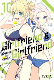 Editorial Ivrea, S.L. GIRLFRIEND Y GIRLFRIEND VOL.10