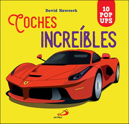 Coches increíbles, David Hawcock - SAN PABLO EDITORIAL