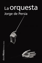 LA ORQUESTA, Jorge de Persia - ALIANZA