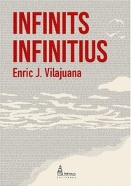 INFINITS INFINITIUS, Enric J. Vilajuana - PARNASS