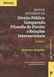 Novos estudos de direito publico comparado, Cristina Queiroz - PETRONY EDITORES